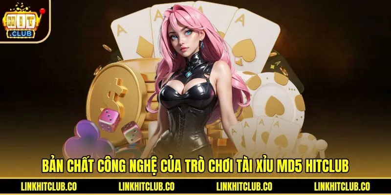 ban-chat-cong-nghe-cua-tro-choi-tai-xiu-md5-hitclub Thuật toán băm mật mã học trong Tài Xỉu MD5 Hitclub