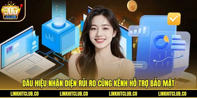 Kênh hỗ trợ bảo mật duy trì chơi game có trách nhiệm