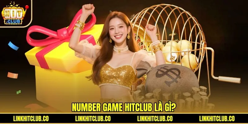 Number Game Hitclub - Luật Chơi Và Ma Trận Kèo 60 Giây