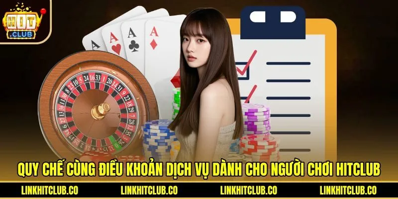 Quy tắc ứng xử và điều kiện giao dịch nạp rút Hitclub
