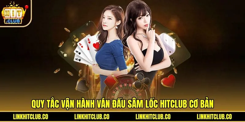 Luật chia bài và quy định so quân Sâm Lốc Hitclub